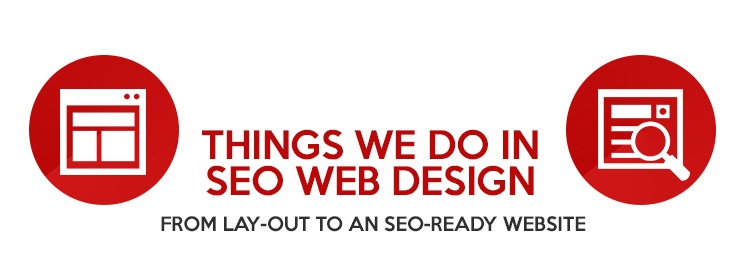 What are the things we do in SEO web design? - Philippines