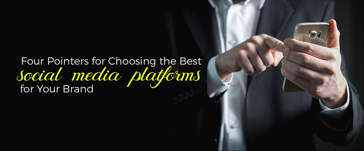 Choosing the best social media platform for your brand